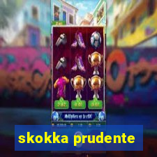 skokka prudente